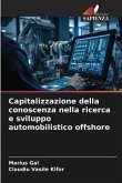 Capitalizzazione della conoscenza nella ricerca e sviluppo automobilistico offshore