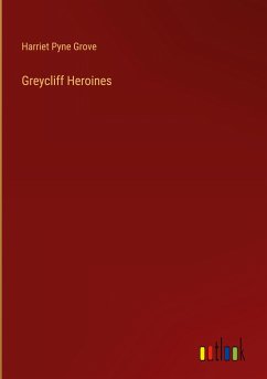 Greycliff Heroines