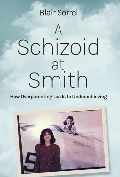 A Schizoid at Smith - Sorrel, Blair