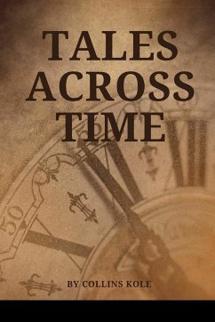 Tales Across Time - Collins, Kole