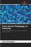 Free Social Pedagogy in Housing
