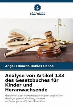 Analyse von Artikel 133 des Gesetzbuches für Kinder und Heranwachsende - Robles Ochoa, Angel Eduardo