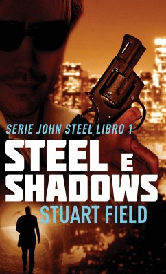 Steel e Shadows - Field, Stuart