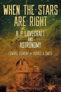 When the Stars Are Right - Guimont, Edward; Smith, Horace A.