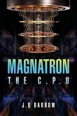 Magnatron The C.P.U