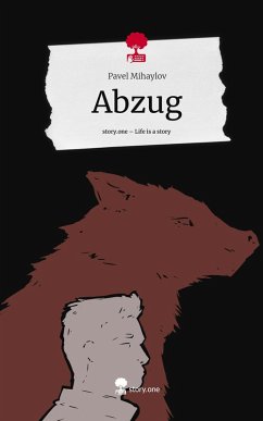 Abzug. Life is a Story - story.one - Mihaylov, Pavel