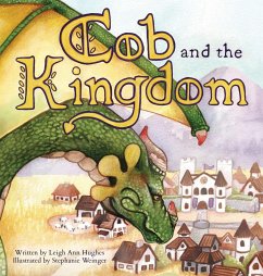 Cob and the Kingdom - Hughes, Leigh Ann