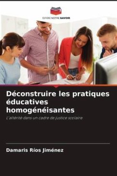 Déconstruire les pratiques éducatives homogénéisantes - Ríos Jiménez, Damaris