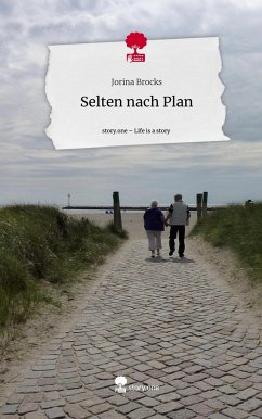 Selten nach Plan. Life is a Story - story.one - Brocks, Jorina