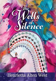 The Wells of Silence - Alten West, Henrietta