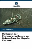 Methoden der Fischereierweiterung zur Bekämpfung der illegalen Fischerei
