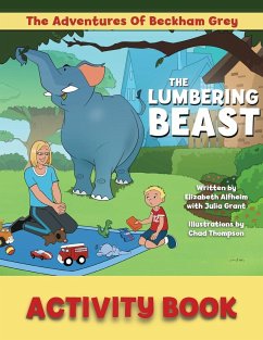 The Lumbering Beast Activity Book - Alfheim, Elizabeth M; Grant, Julia