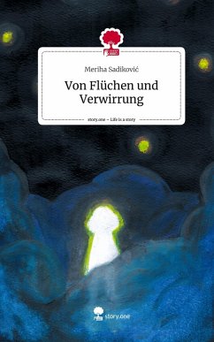 Cover Von Flüchen und Verwirrung. Life is a Story - story.one