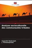 Analyse socioculturelle des communautés tribales