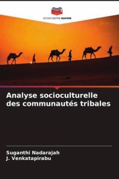 Analyse socioculturelle des communautés tribales - Nadarajah, Suganthi;Venkatapirabu, J.