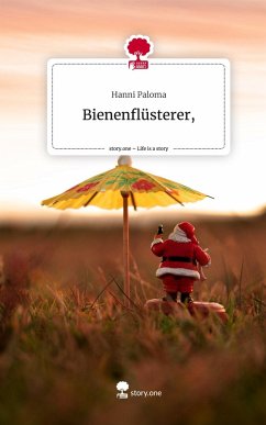 Cover Bienenflüsterer,. Life is a Story - story.one