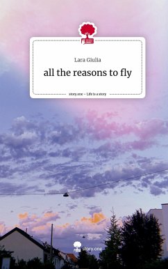 all the reasons to fly. Life is a Story - story.one - Giulia, Lara