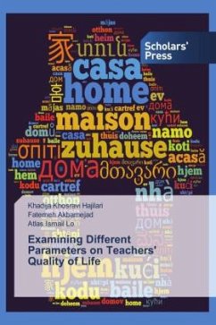 Examining Different Parameters on Teachers' Quality of Life - Hajilari, Khadija Khosravi;Akbarnejad, Fatemeh;Lo, Atlas Ismail