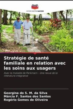 Stratégie de santé familiale en relation avec les soins aux usagers - da Silva, Georgina do S. M.;Santos, Márcia F. Santos dos;Oliveira, Rogério Gomes de