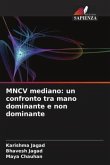 MNCV mediano: un confronto tra mano dominante e non dominante