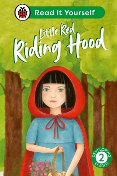 Little Red Riding Hood: Read It Yourself - Level 2 Developing Reader (eBook, ePUB) - Ladybird