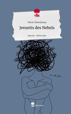 Jenseits des Nebels. Life is a Story - story.one - Ohlenkamp, Merle