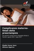 Complicanze materno-fetali della preeclampsia