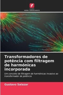 Transformadores de potência com filtragem de harmónicas incorporada - Salazar, Gustavo