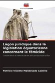 Lagon juridique dans la législation équatorienne concernant le fémicide