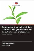 Tolérance à la salinité des cultivars de grenadiers au début de leur croissance