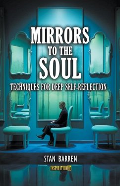 Mirrors to the Soul - Barren, Stan