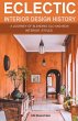Eclectic Interior Design History - Bild 1