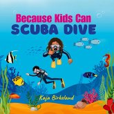 Because Kids Can Scuba Dive