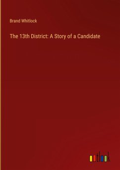 The 13th District: A Story of a Candidate - Whitlock, Brand