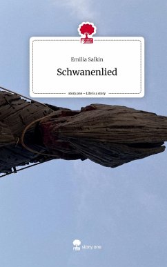Cover Schwanenlied. Life is a Story - story.one