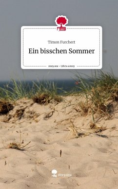 Ein bisschen Sommer. Life is a Story - story.one - Furchert, Timon