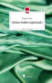 Grüne Seide (optional). Life is a Story - story.one