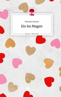 Cover Eis im Magen. Life is a Story - story.one