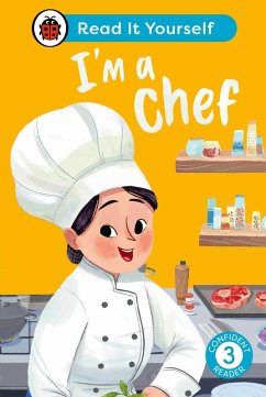 I'm a Chef: Read It Yourself - Level 3 Confident Reader (eBook, ePUB) - Ladybird