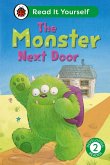 The Monster Next Door: Read It Yourself - Level 2 Developing Reader (eBook, ePUB)