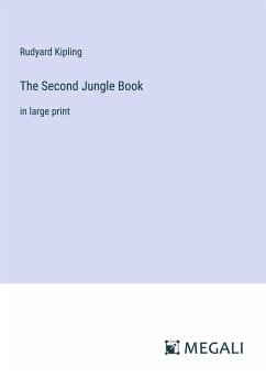 The Second Jungle Book - Kipling, Rudyard