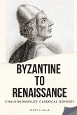 Byzantine to Renaissance