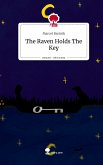 The Raven Holds The Key. Life is a Story - story.one