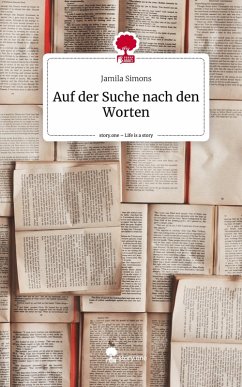 Cover Auf der Suche nach den Worten. Life is a Story - story.one
