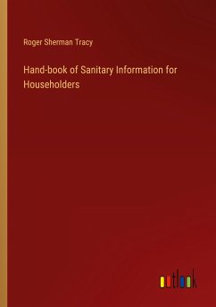 Hand-book of Sanitary Information for Householders