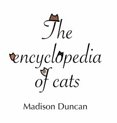 The Encyclopedia of Cats - Duncan, Madison
