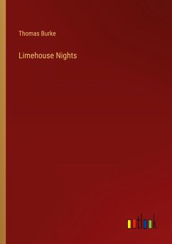 Limehouse Nights - Burke, Thomas