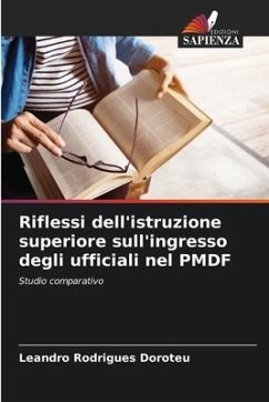 Riflessi dell'istruzione superiore sull'ingresso degli ufficiali nel PMDF - Rodrigues Doroteu, Leandro