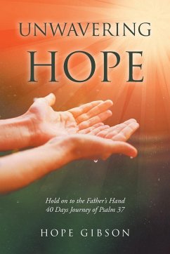 Unwavering Hope - Gibson, Hope
