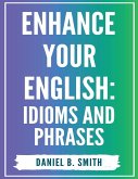 Enhance Your English Enhance Your English